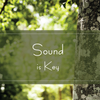 Sound is Key Sound is Key